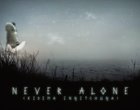 Never Alone promocja 