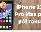 iPhone 13 Pro Max po pół roku. To najlepszy smartfon na rynku (o ile zainstalujesz Google)