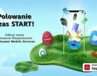 Upoluj prezenty na Wielkanoc z Huawei. Wyścig z nagrodami