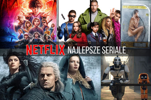 Najlepsze Seriale Oryginalne Netflix. TOP-42 | RtvManiaK.pl